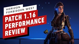 Horizon Forbidden West Update 116 Performance Review [upl. by Carri]