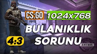 CSGO 1024x768 BULANIKLIK SORUNU  43 [upl. by Kucik524]