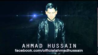 Ahmad Hussain  Ya Rabbi Ya Rahman [upl. by Crystie]