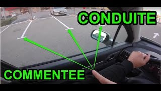 RÉUSSIR LE PERMIS  CONDUITE COMMENTÉE  RANGEMENT EN BATAILLE SANS REPERE VOITURE [upl. by Nycila191]