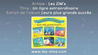 Les ZiMs  Un tigre extraordinaire extrait [upl. by Noreg]