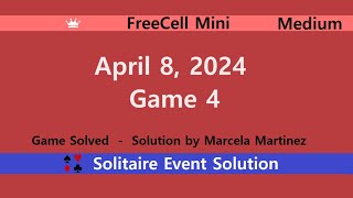 FreeCell Mini Game 4  April 8 2024 Event  Medium [upl. by Enirual548]