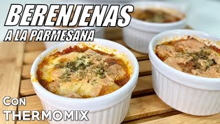 BERENJENAS a la PARMESANA con THERMOMIX [upl. by Clarita]