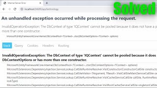 InvalidOperationException The DbContext of type cannot be pooled [upl. by Olvan]