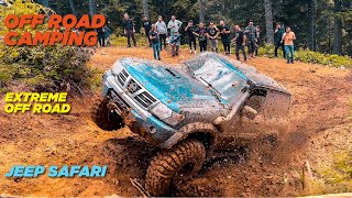 EXTREME OFF ROAD amp Camping🧭 DOĞANIN KALBİNE TIRMANDIK 🏆 Nissan ✅Jeep✅ Landrover ✅Mitsubishi [upl. by Elohc]