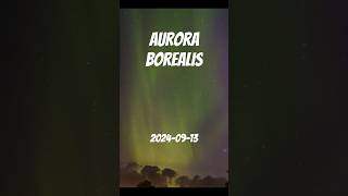 Aurora Borealis Örnsköldsvik 20240913 northernlights [upl. by Ruphina]