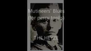 mutineers blues THE HEYZE [upl. by Bradshaw472]