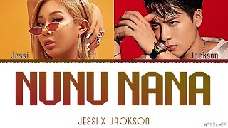 Jessi X Jackson NUNU NANA Lyrics [upl. by Lacee]