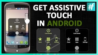 How To Get Assistive Touch On Android In 5 Steps [upl. by Annoet]