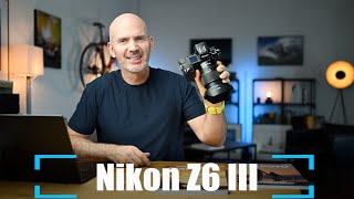 Nikon Z6 III Kamera  Erster Eindruck [upl. by Moise]