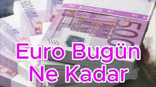 8 Ağustos 2024 Euro Bugün Ne Kadar Euro Kuru Ne Olur Euro Şuan Ne Kadar [upl. by Ainoek259]