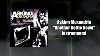 Asking Alexandria  Another Bottle Down Instrumental Studio Quality [upl. by Nrek]