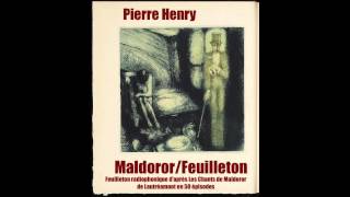 Pierre Henry  Maldoror  PREMIER CHANT  3 Alors les chiens Strophe 8 [upl. by Anivas19]