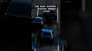 CAR BASS BOOSTED  ELECTRO TWENTY EIGHT music dj beats remix jbl bass shorts viralshorts [upl. by Savinirs]