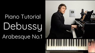 Debussy Arabesque No1 Tutorial [upl. by Einahpts]