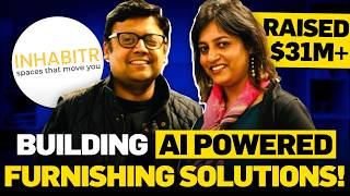 Raising 31M Furniture as a Service ft Ankur Agrawal Founder amp CEO Inhabitr  Pitch Cafe Podcast [upl. by Manton]