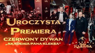 Uroczysta premiera Akademii Pana Kleksa  Kulisy [upl. by Ziwot]