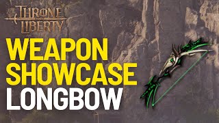 Longbow Weapon Showcase  Throne and Liberty [upl. by Ebenezer748]