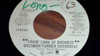 BachmanTurner Overdrive BTO quotTakin Care Of Businessquot 45rpm [upl. by Ettennil]