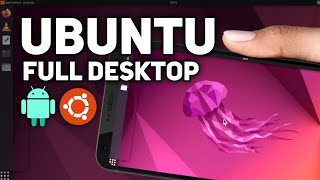 Ubuntu 2204 Full Desktop on Android  No Root [upl. by Ilac]