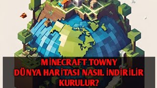 Minecraft Towny Gerçek Dünya Haritası Nasıl Kurulur [upl. by Pero]