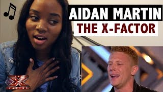 Aidan Martin  The X Factor 2017  Auditions Week 2  REACTION [upl. by Kirrad]