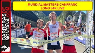 MUNDIAL CARRERAS DE MONTAÑA MASTERS CANFRANC LIVE 34K Oro Thomas Roach y Camilla Magliano [upl. by Cheshire]