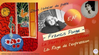 Francis PONGE La RAGE de lEXPRESSION Fiche  cours  synthèse BAC français EAF [upl. by Ivad]