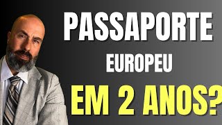 3 Caminhos para Obter Passaporte na Europa [upl. by Aynam]