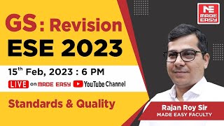 GS Revision l ESE 2023 Prelims  Standards and Quality  By Rajan Roy Sir  MADE EASY Faculty [upl. by Apps682]