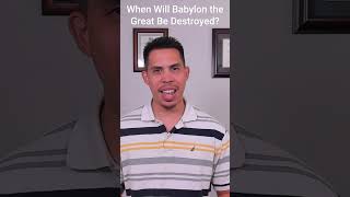 When Will Babylon the Great Be Destroyed A Bible Prophecy Explanation [upl. by Auliffe]