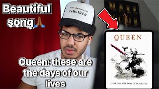 Queen These are the days of our lives First time reaction [upl. by Fagan]