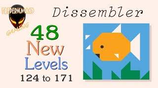 Dissembler 48 New Puzzles  Level 124 to 171 Minimal Puzzle Game [upl. by Eirol261]