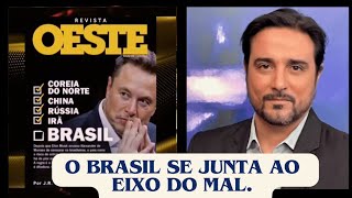 O Brasil se junta ao eixo do mal [upl. by Scarrow]