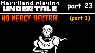 Undertale Part 23 No Mercy Neutral 01 Im So Sorry Facecam  quotBlindquot Lets Play [upl. by Sergent]