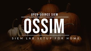 OpenSource Alienvault OSSIM SIEM Lab  Alienvault OSSIM [upl. by Thistle334]