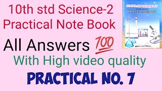 10th std Science 2 practical book answers Practical No 7 [upl. by Tyika]