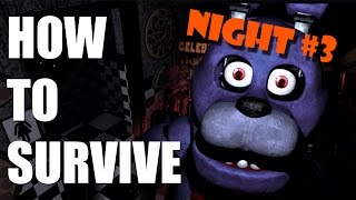 How To Survive And Beat Five Nights At Freddys Night Three  PC GUIDE [upl. by Molini]