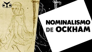 O NOMINALISMO de Guilherme de OCKHAM  Filosofia Medieval  História da Filosofia [upl. by Llertniuq665]