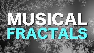 Musical fractals [upl. by Moonier]