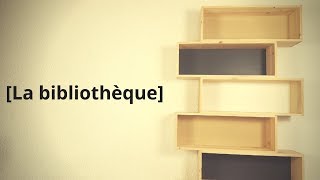 Comment fabriquer une bibliothèque EP43 [upl. by Akisey]