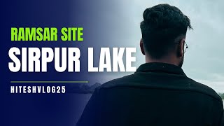 Ramsar Site  SIRPUR LAKE INDORE ✨ [upl. by Torhert]