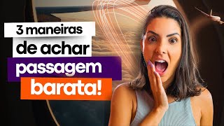 Passangens aéreas baratas em 3 maneiras simples Como achar promoções [upl. by Andryc]