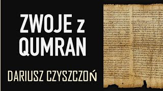 Zwoje z Qumran  Dariusz Czyszczoń biblia nowytestament wiara [upl. by Aitnyc]