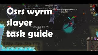 Osrs wyrm slayer task guide [upl. by Mccutcheon]