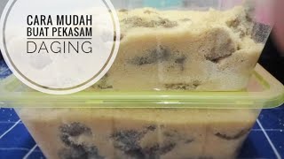 TIPS DAN CARA MEMBUAT PEKASAM DAGING ➕ BONUS RESEPI PEKASAM DAGING [upl. by Reider]