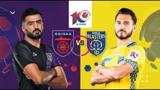 ODISHA FC VS KERALA BLASTER FC LIVE MACTH  KERALA BLASTER FC VS ODISHA FC LIVE  ISL LIVE  ISL MAT [upl. by Cob759]