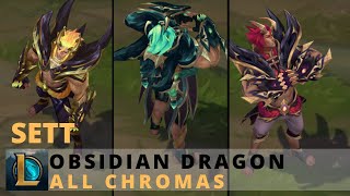 Obsidian Dragon Sett All Chromas  League of Legends [upl. by Kcirdez89]