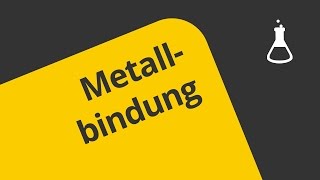 Metalle Bindungen und Legierungen  Chemie  Allgemeine und anorganische Chemie [upl. by Einnel734]