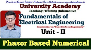 FEE21 Phasor Based Numerical  Phasor and The Phasor Diagram in AC Circuits Explained [upl. by Nanni404]